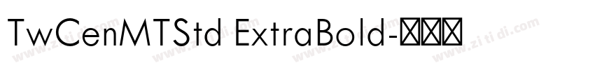 TwCenMTStd ExtraBold字体转换